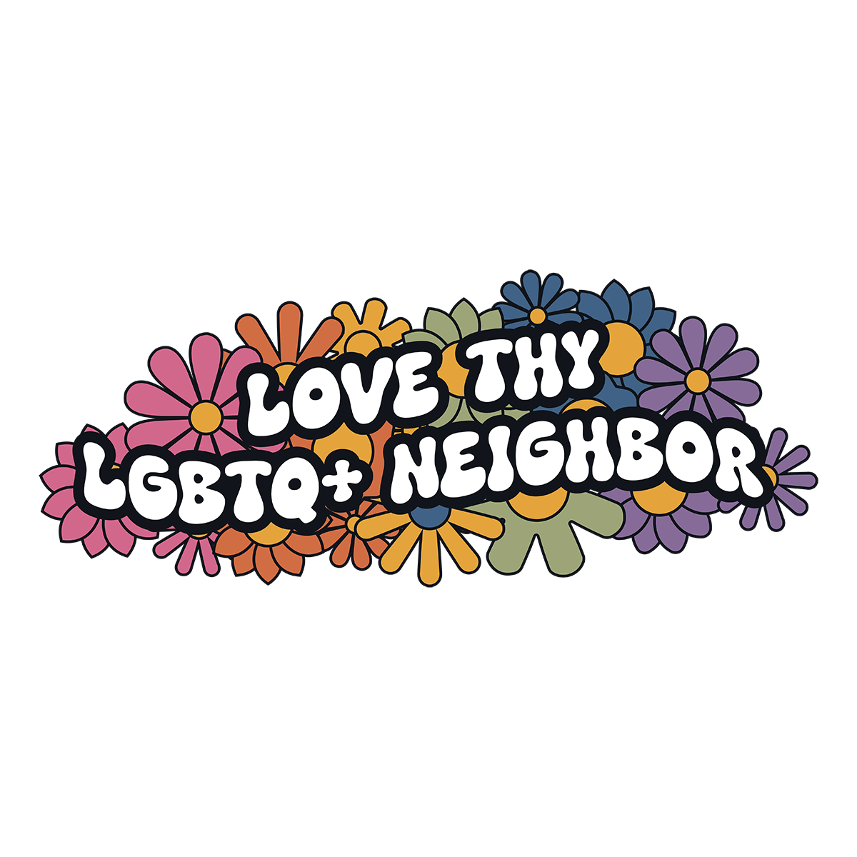 Love Thy Neighbor