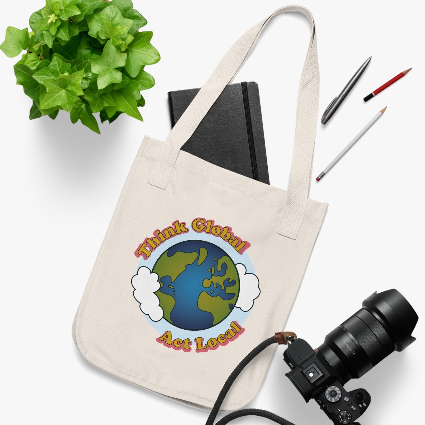 Think Global, Act Local — Organic Canvas Tote Bag